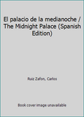 The Midnight Palace (Spanish Edition) Paperback F302